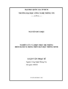 Luận văn thạc sĩ công nghệ thông tin nghiên cứu và hiện thực hệ thống điểm danh tự động trên bàn học thông minh