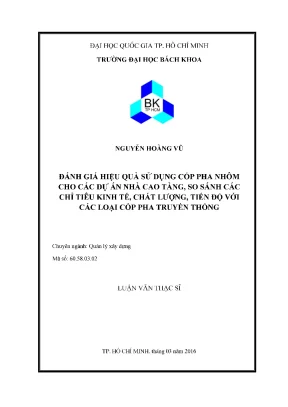 Luận văn thạc sĩ quản lý xây dựng đánh giá hiệu quả sử dụng cốp pha nhôm cho các dự án nhà cao tầng so sánh các chỉ tiêu kinh tế chất lượng tiến bộ với các loại cốp pha truyền thống