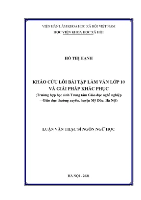 Luận văn thạc sĩ khảo cứu lỗi bài tập làm văn lớp 10 và giải pháp khắc phục trường hợp học sinh trung tâm giáo dục nghề nghiệp giáo dục thường xuyên huyện mỹ đức hà nội