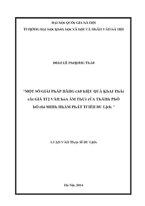 Luận văn một số giải pháp nâng cao hiệu quả khai thác các giá trị văn hóa ẩm thực của thành phố hồ chí minh nhằm phát triển du lịch
