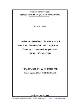 Luận văn hoàn thiện công tác đào tạo và phát triển nguồn nhân lực tại công ty trách nhiệm hữu hạn nhà nước mtv diesel sông công