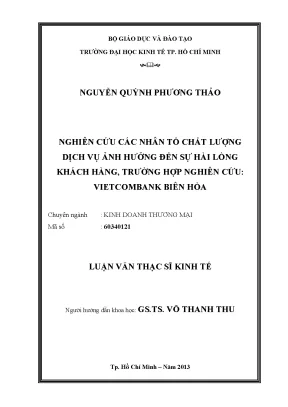 Luận văn nghiên cứu các nhân tố chất lượng dịch vụ ảnh hưởng đến sự hài lòng khách hàng trường hợp nghiên cứu vietcombank biên hòa