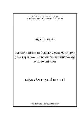 Luận văn các nhân tố ảnh hưởng đến việc vận dụng kế toán quản trị trong các doanh nghiệp thương mại ở thành phố hồ chí minh