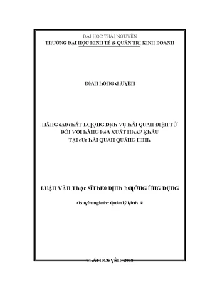 Luận văn nâng cao chất lượng dịch vụ hải quan điện tử đối với hàng hóa xuất nhập khẩu tại cục hải quan quảng ninh