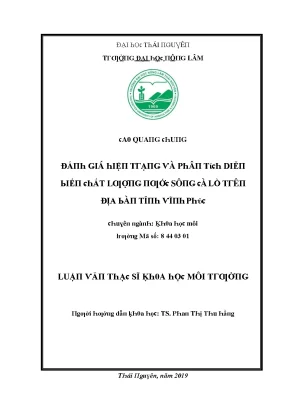Luận văn đánh giá hiện trạng và phân tích diễn biến chất lượng nước sông cà lồ trên địa bàn tỉnh vĩnh phúc