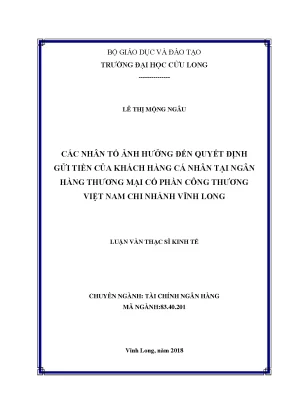 Luận văn thạc sĩ kinh tế các nhân tố ảnh hưởng đến quyết định gửi tiền của khách hàng cá nhân tại ngân hàng thương mại cổ phần công thương việt nam chi nhánh vĩnh long