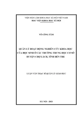 Luận văn thạc sĩ quản lý hoạt động nghiên cứu khoa học của học sinh ở các trường trung học cơ sở huyện chợ lách tỉnh bến tre