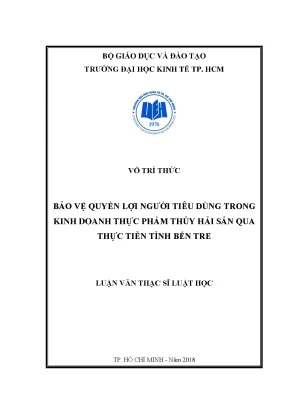 Luận văn bảo vệ quyền lợi người tiêu dùng trong kinh doanh thực phẩm thủy hải sản qua thực tiễn tỉnh bến tre
