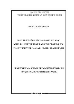 Luận văn hoàn thiện công tác bảo đảm tiền vay bằng tài sản tại ngân hàng tmcp đầu tư và phát triển việt nam chi nhánh thái nguyên