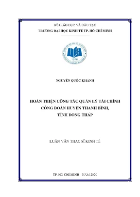 Luận văn hoàn thiện công tác quản lý tài chính công đoàn huyện thanh bình tỉnh đồng tháp