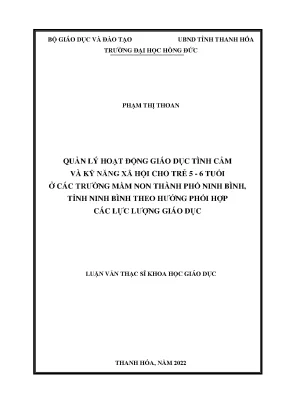 Luận văn quản lý hoạt động giáo dục tình cảm và kỹ năng xã hội cho trẻ 5 6 tuổi ở các trường mầm non thành phố ninh bình tỉnh ninh bình theo hướng phối hợp các lực lượng giáo dục