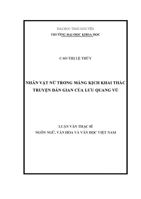 Luận văn nhân vật nữ trong mảng kịch khai thác truyện dân gian của lưu quang vũ