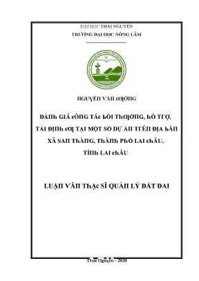 Luận văn đánh giá công tác bồi thường hỗ trợ tái định cư tại một số dự án trên địa bàn xã san thàng thành phố lai châu tỉnh lai châu