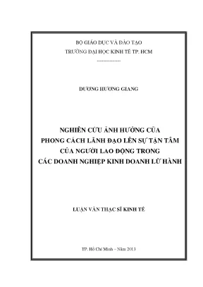 Luận văn nghiên cứu ảnh hưởng của phong cách lãnh đạo lên sự tận tâm của người lao động trong các doanh nghiệp kinh doanh lữ hành luận văn thạc sĩ