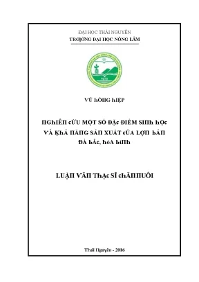 Luận văn nghiên cứu một số đặc điểm sinh học và khả năng sản xuất của lợn bản đà bắc hòa bình