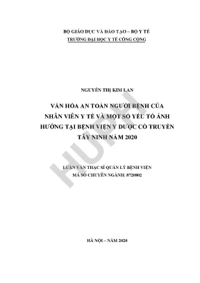Văn hóa an toàn người bệnh của nhân viên y tế và một số yếu tố ảnh hưởng tại bệnh viện y dược cổ truyền tây ninh năm 2020