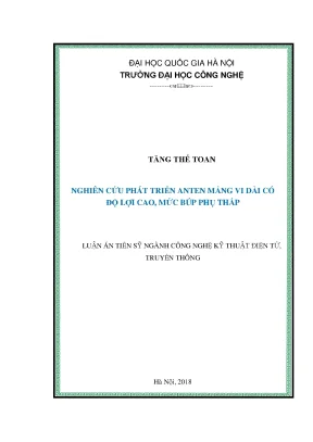 Luận án tiến sĩ nghiên cứu phát triển anten mảng vi dải có độ lợi cao mức búp phụ thấp luận án ts kỹ thuật điện điện tử và viễn thông 95202