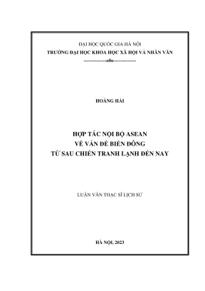 Luận văn thạc sĩ lịch sử hợp tác nội bộ asean về vấn đề biển đông từ sau chiến tranh lạnh đến nay