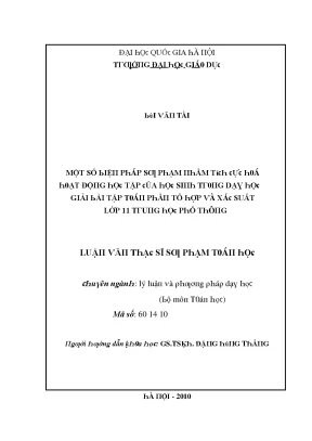 Luận văn một số biện pháp sư phạm nhằm tích cực hóa hoạt động học tập của học sinh trong dạy học giải bài tập toán phần tổ hợp và xác suất lớp 11 trung học phổ thông