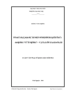 Luận văn tổ chức dạy học dự án một số nội dung kiến thức chương từ trường vật lí lớp 11 ban cơ bản