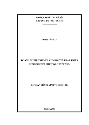 Luận án tiến sĩ doanh nghiệp nhỏ và vừa đối với phát triển công nghiệp phụ trợ ở việt nam