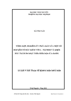 Luận văn tổng hợp nghiên cứu phức chất của một số nguyên tố đất hiếm với l tyrosin và bước đầu thăm dò hoạt tính sinh học của chúng