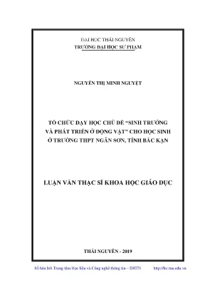 Luận văn tổ chức dạy học chủ đề sinh trưởng và phát triển ở động vật cho học sinh ở trường thpt ngân sơn tỉnh bắc kạn