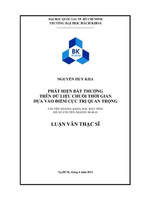 Luận văn thạc sĩ khoa học máy tính phát hiện bất thường trên dữ liệu chuỗi thời gian dựa vào điểm cực trị quan trọng