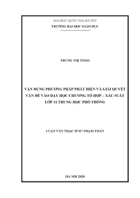 Luận văn vận dụng phương pháp phát hiện và giải quyết vấn đề vào dạy học chương tổ hợp xác suất lớp 11 trung học phổ thông