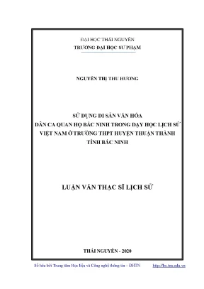 Luận văn sử dụng di sản văn hóa dân ca quan họ bắc ninh trong dạy học lịch sử việt nam ở trường thpt huyện thuận thành tỉnh bắc ninh