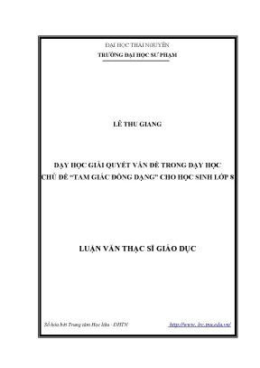 Luận văn dạy học giải quyết vấn đề trong dạy học chủ đề tam giác đồng dạng cho học sinh lớp 8