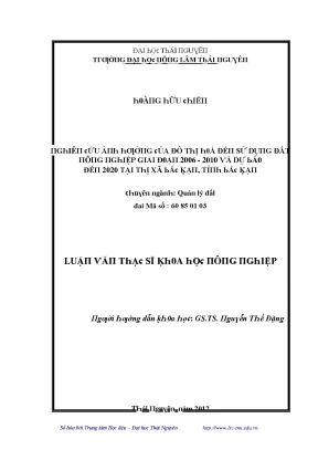 Luận văn nghiên cứu ảnh hưởng của đô thị hóa đến sử dụng đất nông nghiệp giai đoạn 2006 2010 và dự báo đến 2020 tại thị xã bắc kạn tỉnh bắc kạn