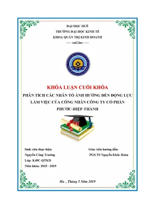 Phân tích các nhân tố ảnh hưởng đến động lực làm việc của công nhân công ty cổ phần phước hiệp thành