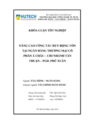 Luận văn nâng cao công tác huy động vốn tại ngân hàng thương mại cổ phần á châu chi nhánh tân thuận pgd phú xuân