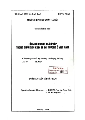 Luận án tiến sĩ luật học tội kinh doanh trái phép trong điều kiện kinh tế thị trường ở việt nam