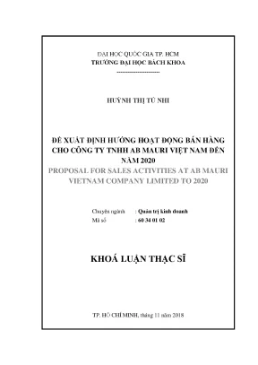 Luận văn thạc sĩ quản trị kinh doanh đề xuất định hướng hoạt động bán hàng cho công ty tnhh ab mauri việt nam đến năm 2020
