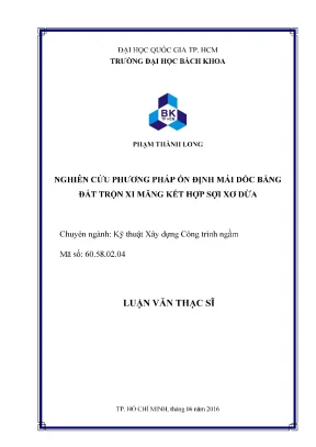 Luận văn thạc sĩ kỹ thuật xây dựng nghiên cứu phương pháp ổn định mái dốc bằng đất trộn xi măng kết hợp sợi xơ dừa