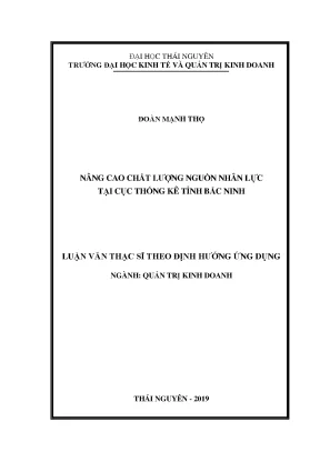 Luận văn nâng cao chất lượng nguồn nhân lực cục thống kê tỉnh bắc ninh