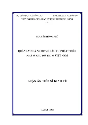 Luận án tiến sĩ kinh tế quản lý nhà nước về đầu tư phát triển nhà ở khu đô thị ở việt nam