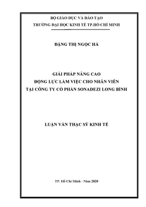 Luận văn giải pháp nâng cao động lực làm việc cho nhân viên tại công ty cổ phần sonadezi long bình