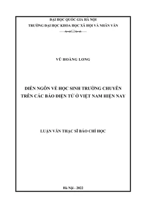 Luận văn thạc sĩ báo chí học diễn ngôn về học sinh trường chuyên trên các báo điện tử ở việt nam hiện nay