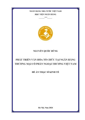 Luận văn thạc sĩ quản trị kinh doanh phát triển văn hóa tổ chức tại ngân hàng thương mại cổ phần ngoại thương việt nam