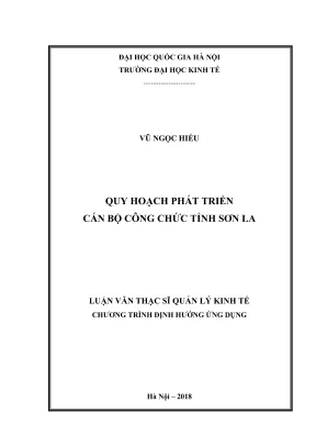 Luận văn thạc sĩ quản lý kinh tế quy hoạch phát triển cán bộ công chức tỉnh sơn la