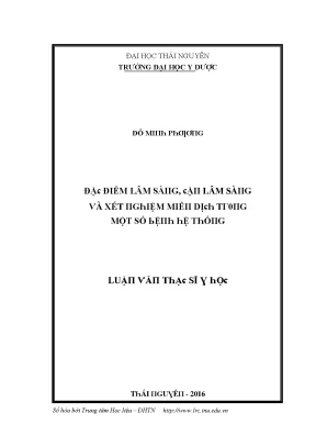Luận văn đặc điểm lâm sàng cận lâm sàng và xét nghiệm miễn dịch trong một số bệnh hệ thống