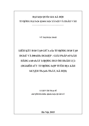 Luận văn liên kết đào tạo giữa các trường đào tạo nghề và doanh nghiệp giải pháp cơ bản nâng cao chất lượng nguồn nhân lực nghiên cứu trường hợp trên địa bàn huyện thạch