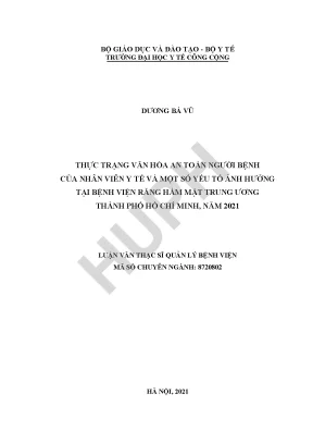 Thực trạng văn hóa an toàn người bệnh của nhân viên y tế và một số yếu tố ảnh hưởng tại bệnh viện răng hàm mặt trung ương thành phố hồ chí minh