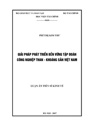 Luận án tiến sĩ kinh tế giải pháp phát triển bền vững tập đoàn công nghiệp than khoáng sản việt nam