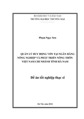 Luận văn thạc sĩ quản lý kinh tế quản lý huy động vốn tại ngân hàng nông nghiệp và phát triển nông thôn việt nam chi nhánh tỉnh hà nam