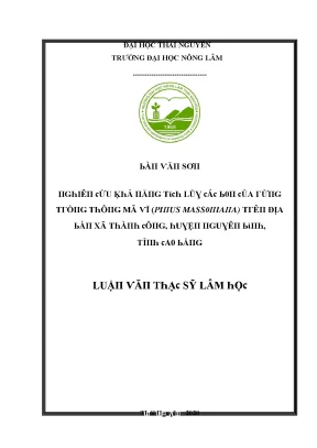 Luận văn nghiên cứu khả năng tích lũy các bon của rừng trồng thông mã vĩ pinus massoniana trên địa bàn xã thành công huyện nguyên bình tỉnh cao bằng