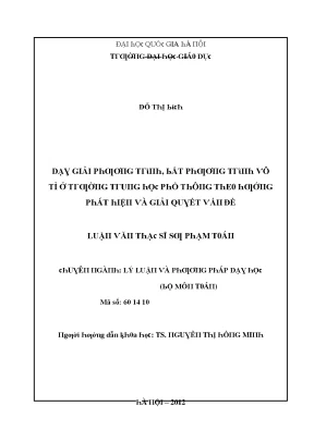 Luận văn dạy giải phương trình bất phương trình vô tỉ ở trường trung học phổ thông theo hướng phát hiện và giải quyết vấn đề